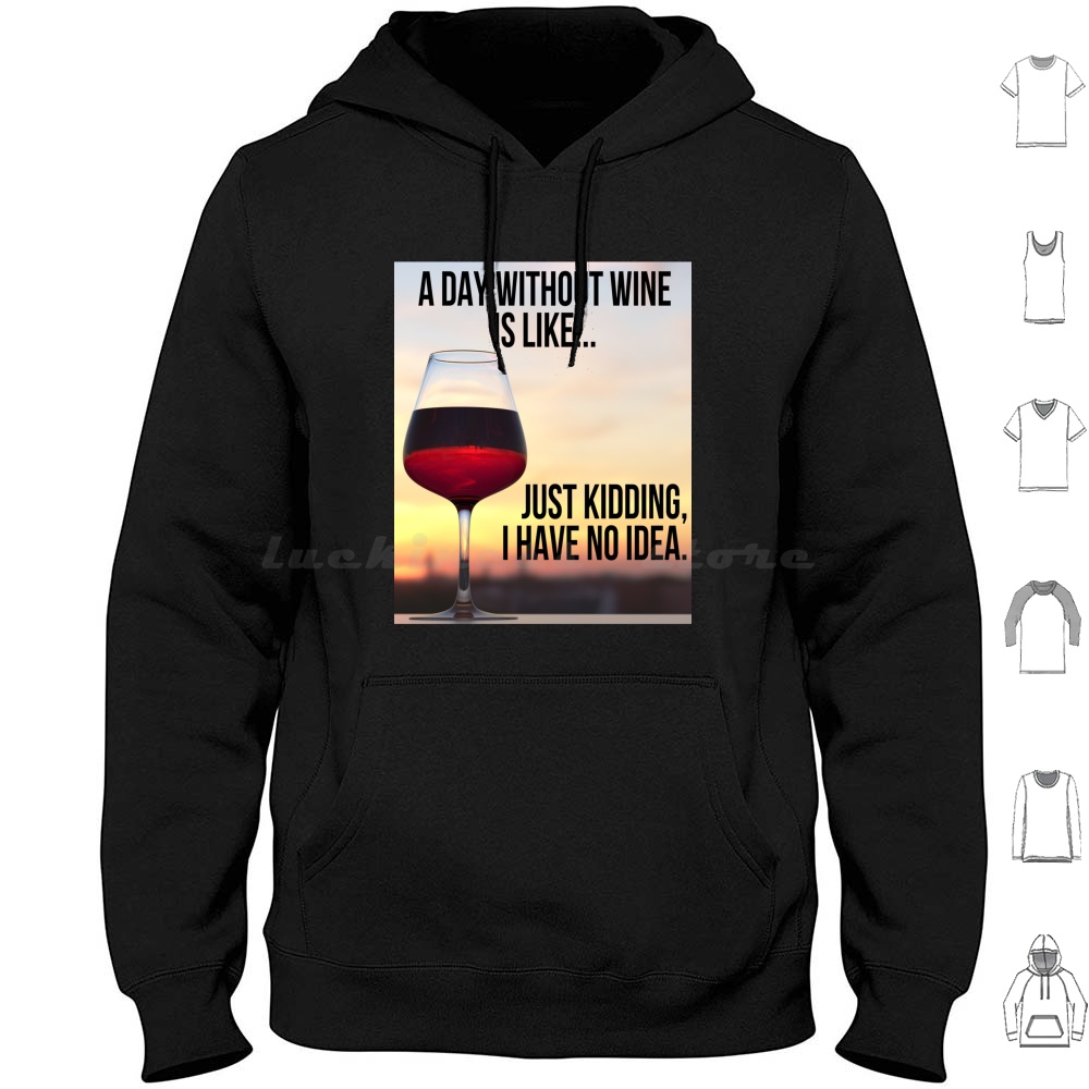 A Day Without Wine Is Like...  - Wine Like Beer 评论和价格